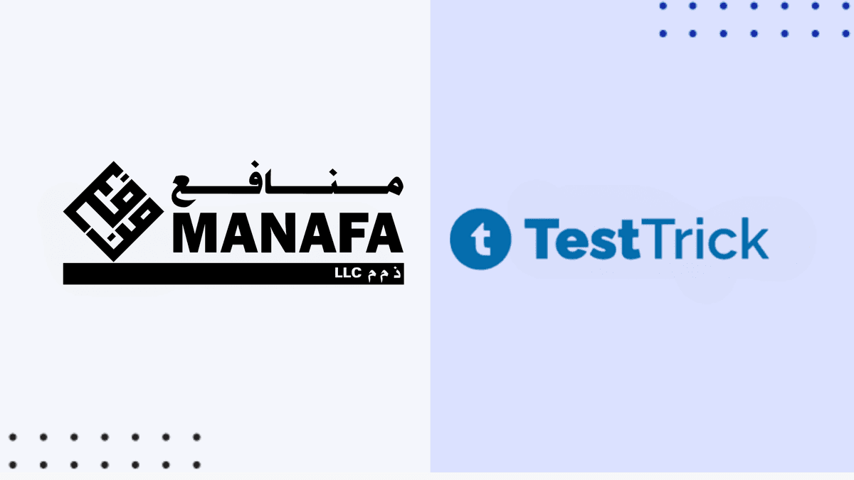 TestTrick x Manafa Techonologies - Case Study